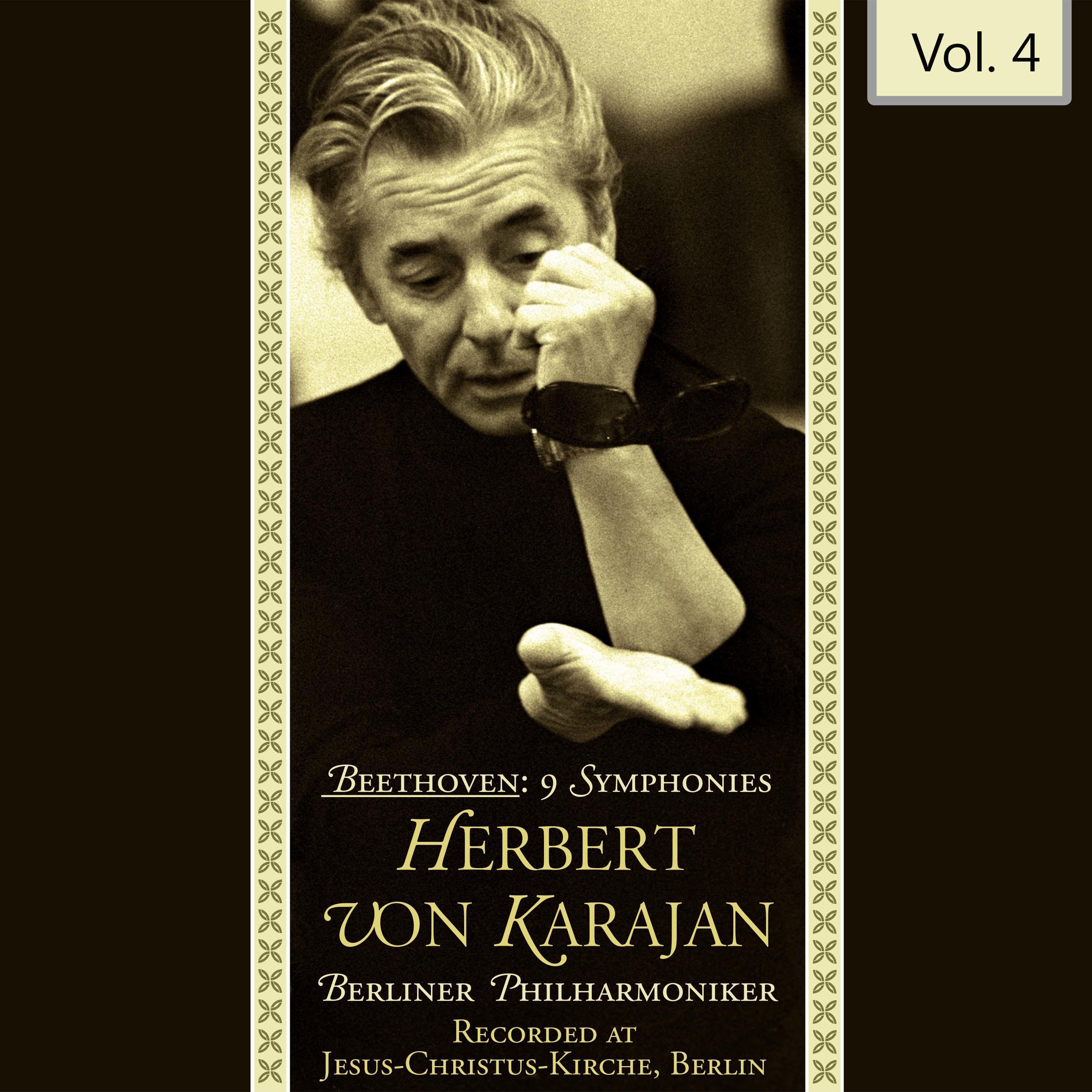 Beethoven: 9 Symphonies - Herbert Von Karajan, Vol. 4专辑