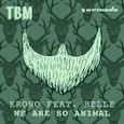 We Are So Animal (Original Mix)