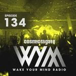 Wake Your Mind Radio 134专辑