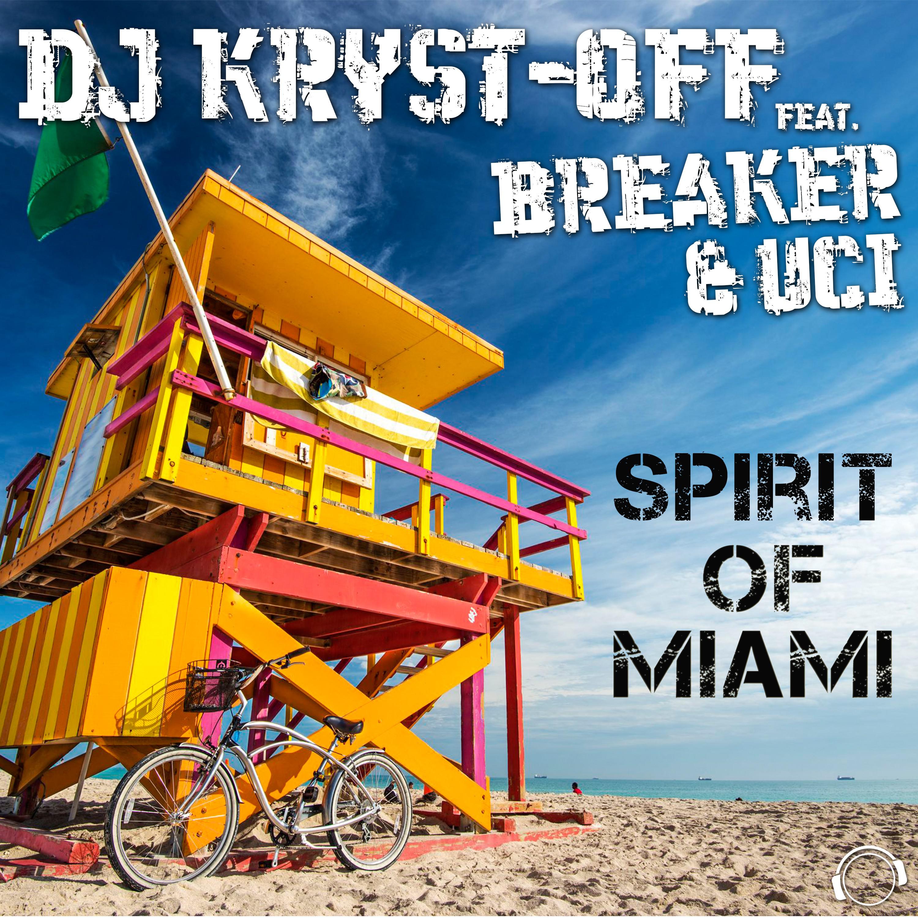 Uci - Spirit of Miami (Single Edit)