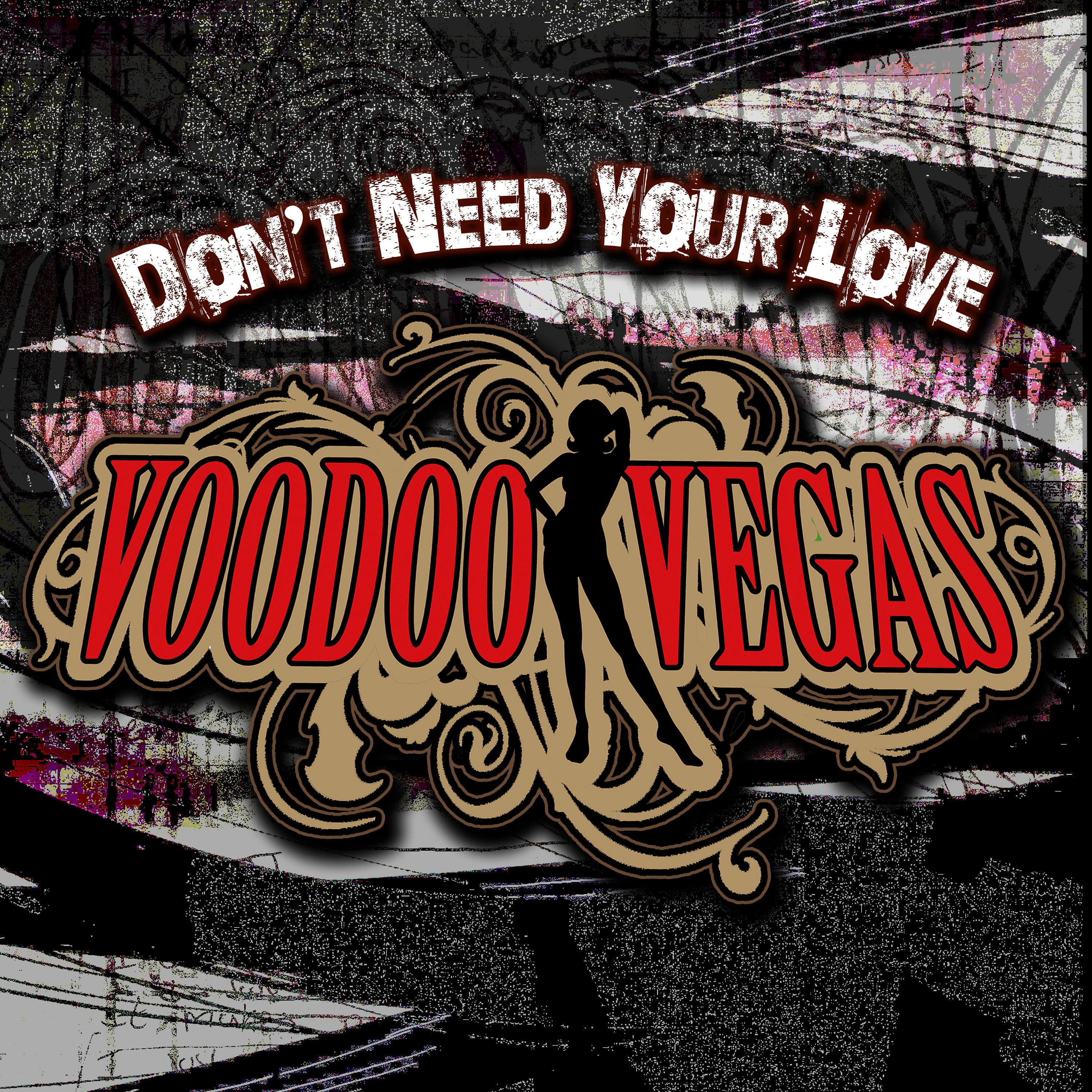 Don't Need Your Love