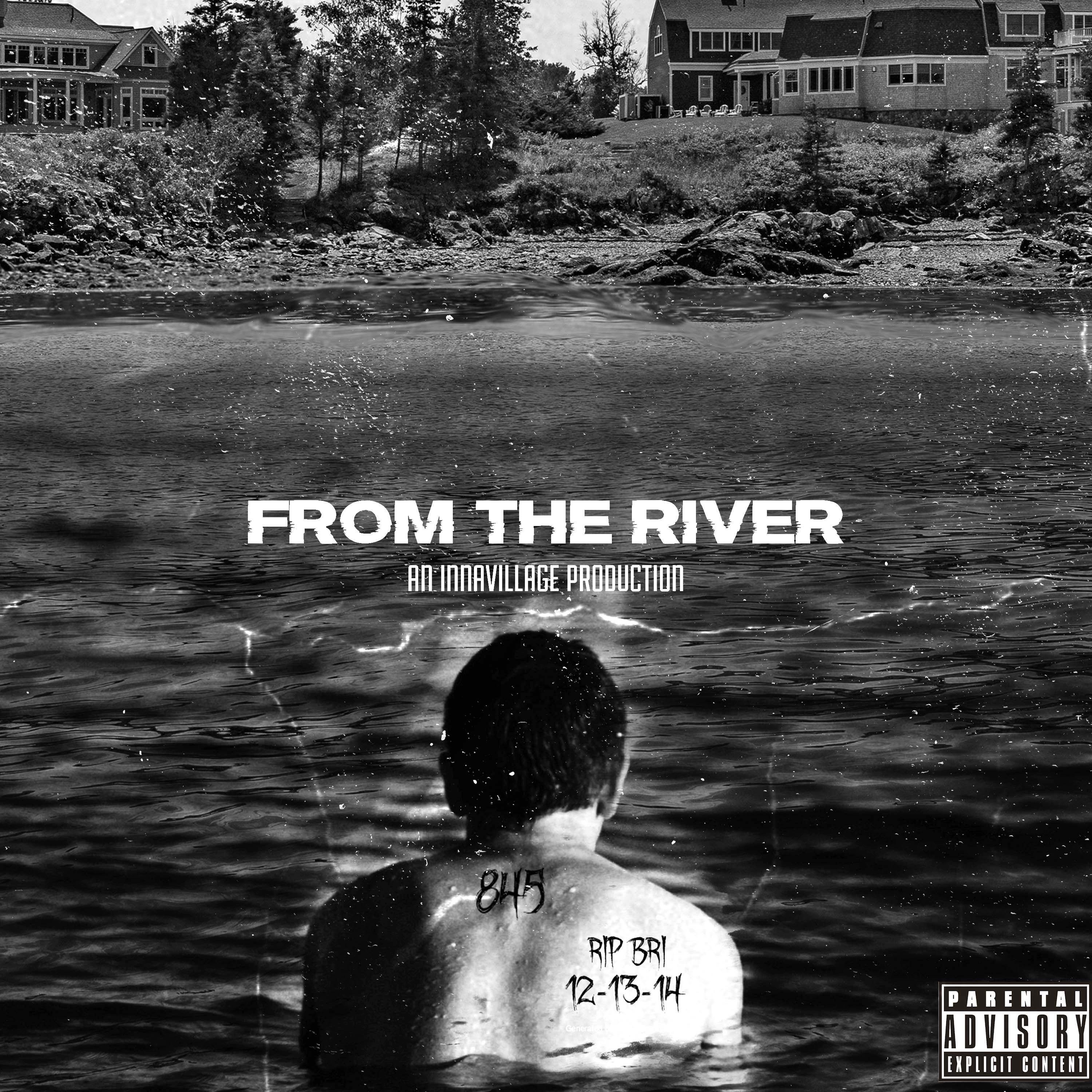 From the River