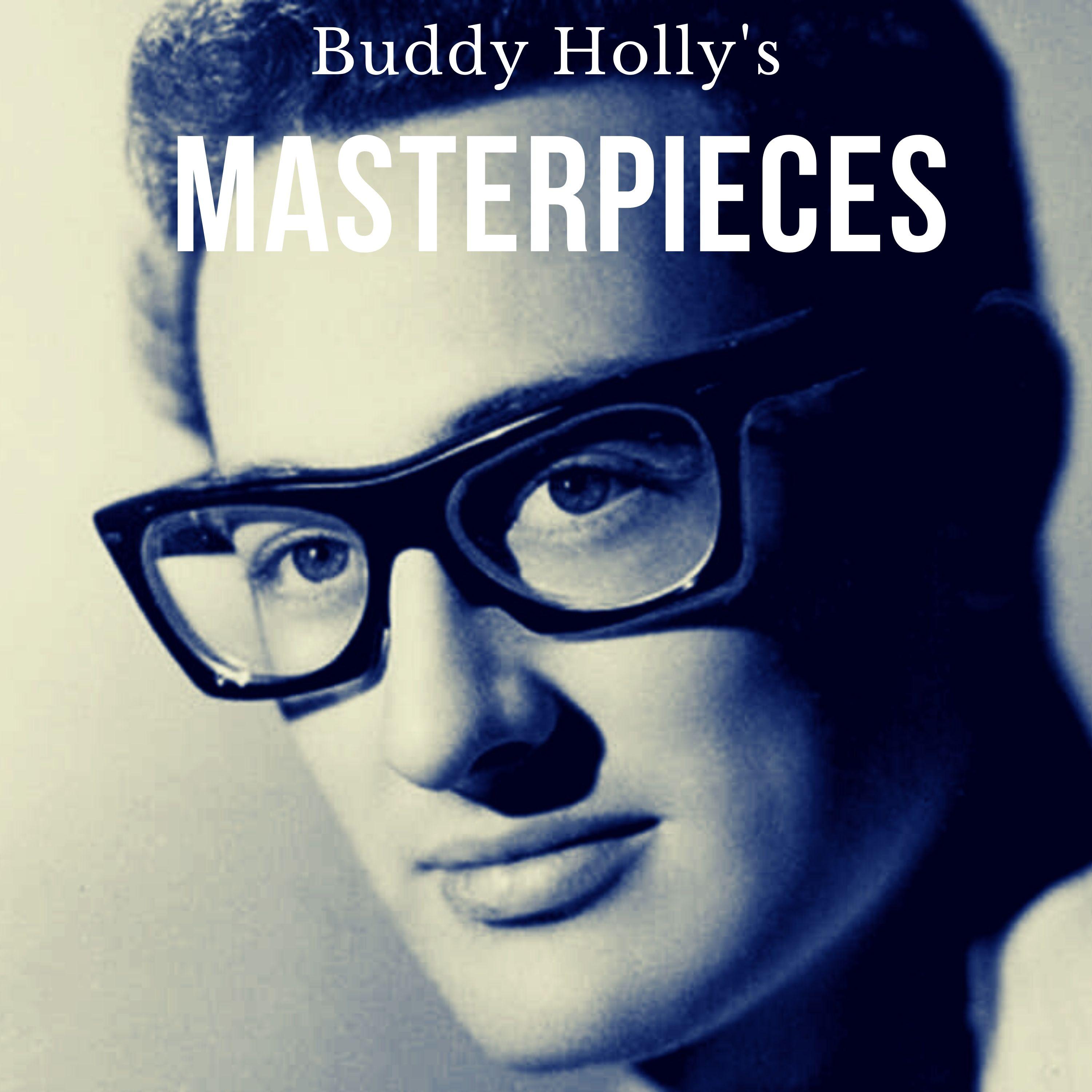 Buddy Holly's Masterpieces