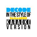 Decode (In the Style of Paramore) [Karaoke Version] - Single