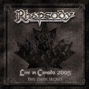 Live in Canada 2005: The Dark Secret专辑