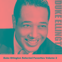 Duke Ellington Selected Favorites, Vol. 2专辑