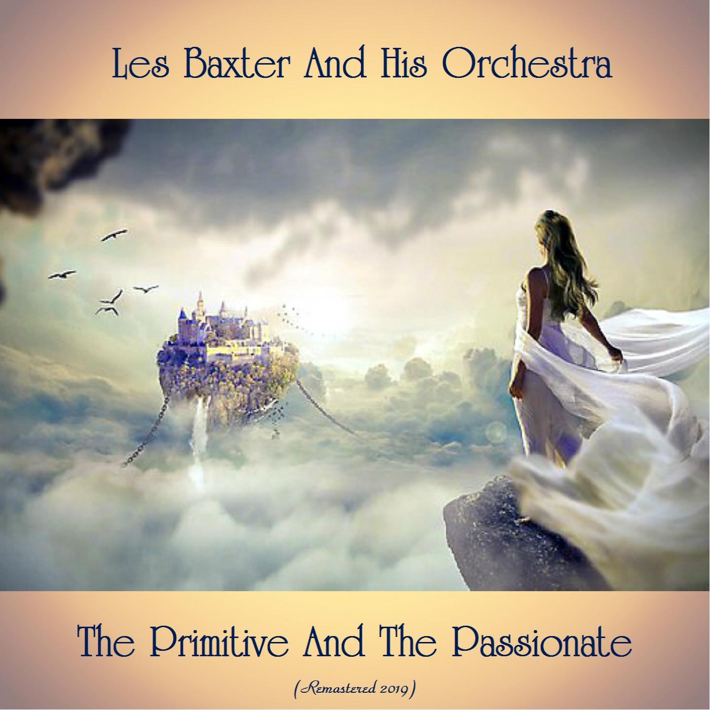 The Primitive And The Passionate (Remastered 2019)