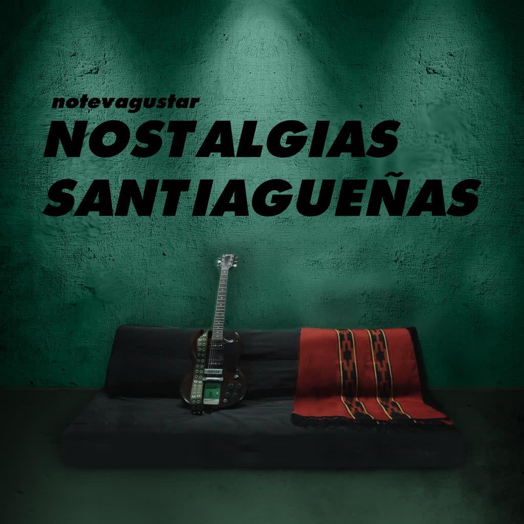 Nostalgias Santiagueñas (Banda Sonora Original de la Película "Ábalos, una historia de 5 hermanos")