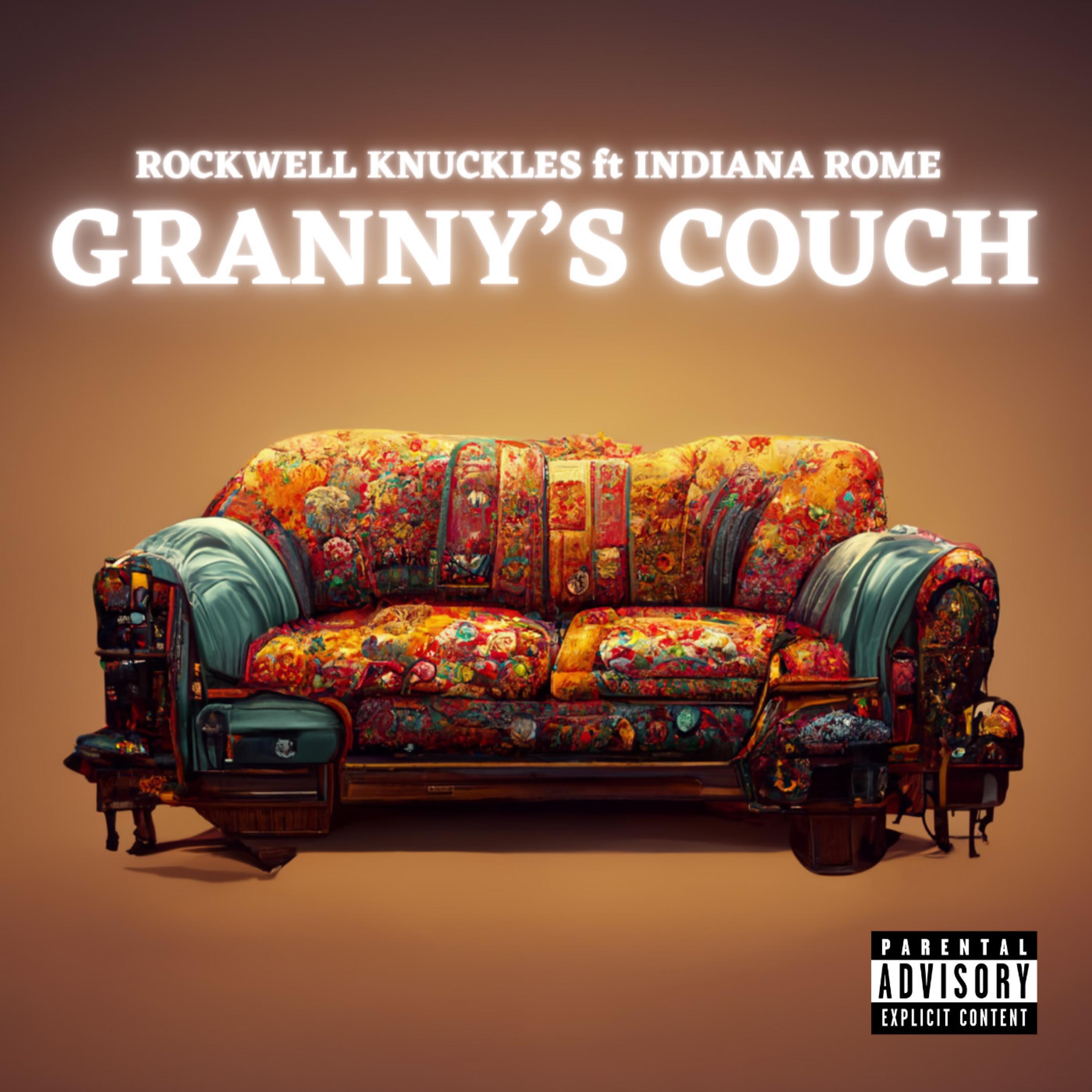 Rockwell Knuckles - Granny's Couch (feat. Indiana Rome)