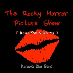 Over at the Frankenstein Place - The Rocky Horror Picture Show (Movie Version) (SC karaoke) 带和声伴奏 （降4半音）
