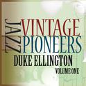 Vintage Jazz Pioneers - Duke Ellington, Vol. 1专辑