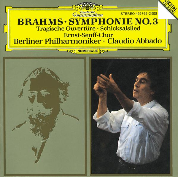 Brahms: Symphony No.3; Tragic Overture; Song of Destiny专辑