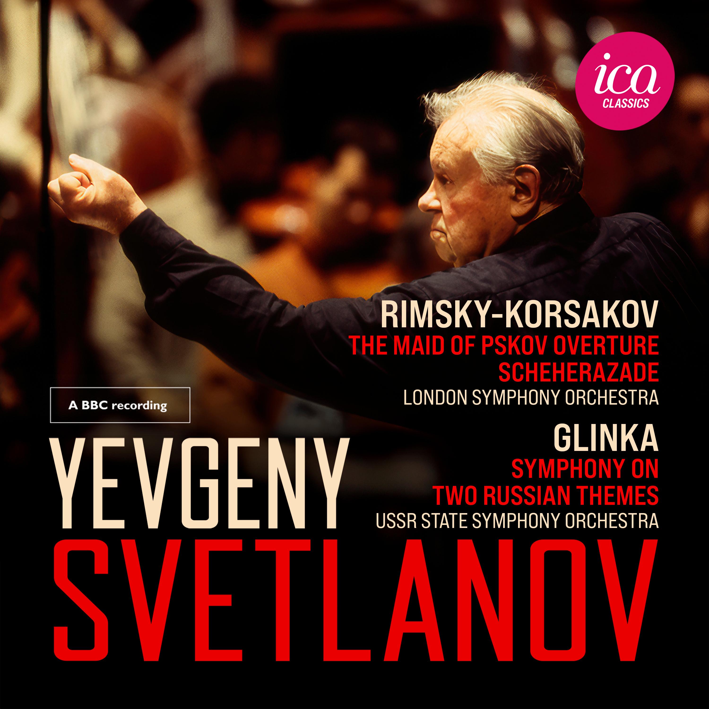 Rimsky-Korsakov & Glinka (Live)