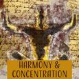Harmony & Concentration – Deep Meditation, Zen, Pure Mind, Sounds of Yoga, Relax, Meditate, Chakra B