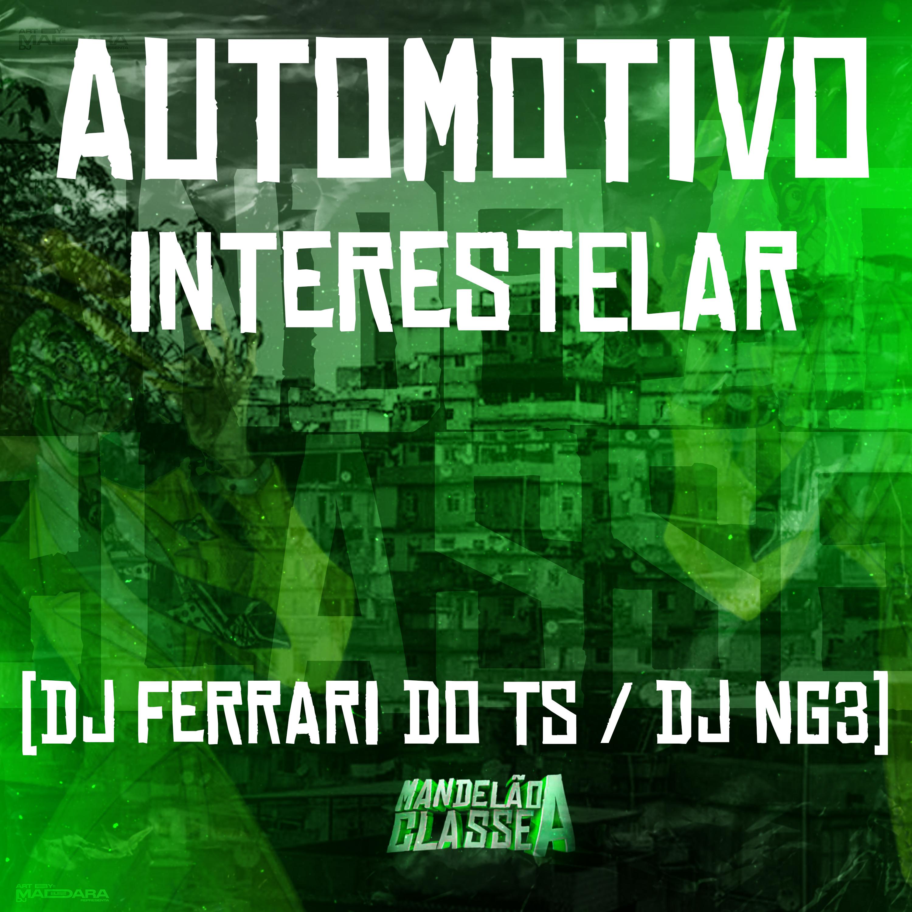 DJ NG3 - Automotivo Interestelar