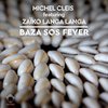 Michel Cleis - Baza SOS Fever (Radio Edit)
