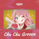 Chu Chu Groove专辑
