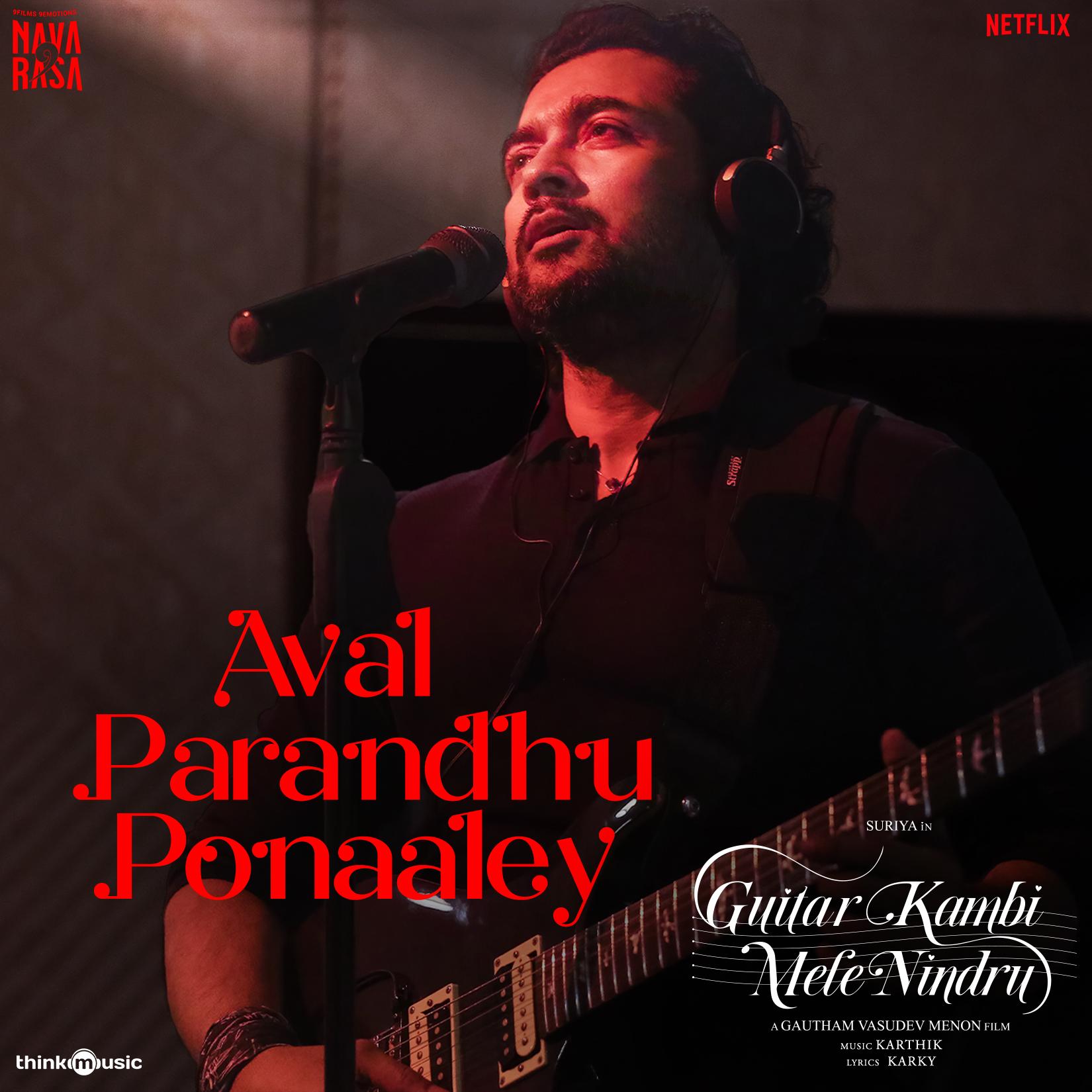 Aval Parandhu Ponaaley (From "Navarasa")