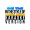 One Time (In the Style of Justin Bieber) [Karaoke Version] - Single专辑