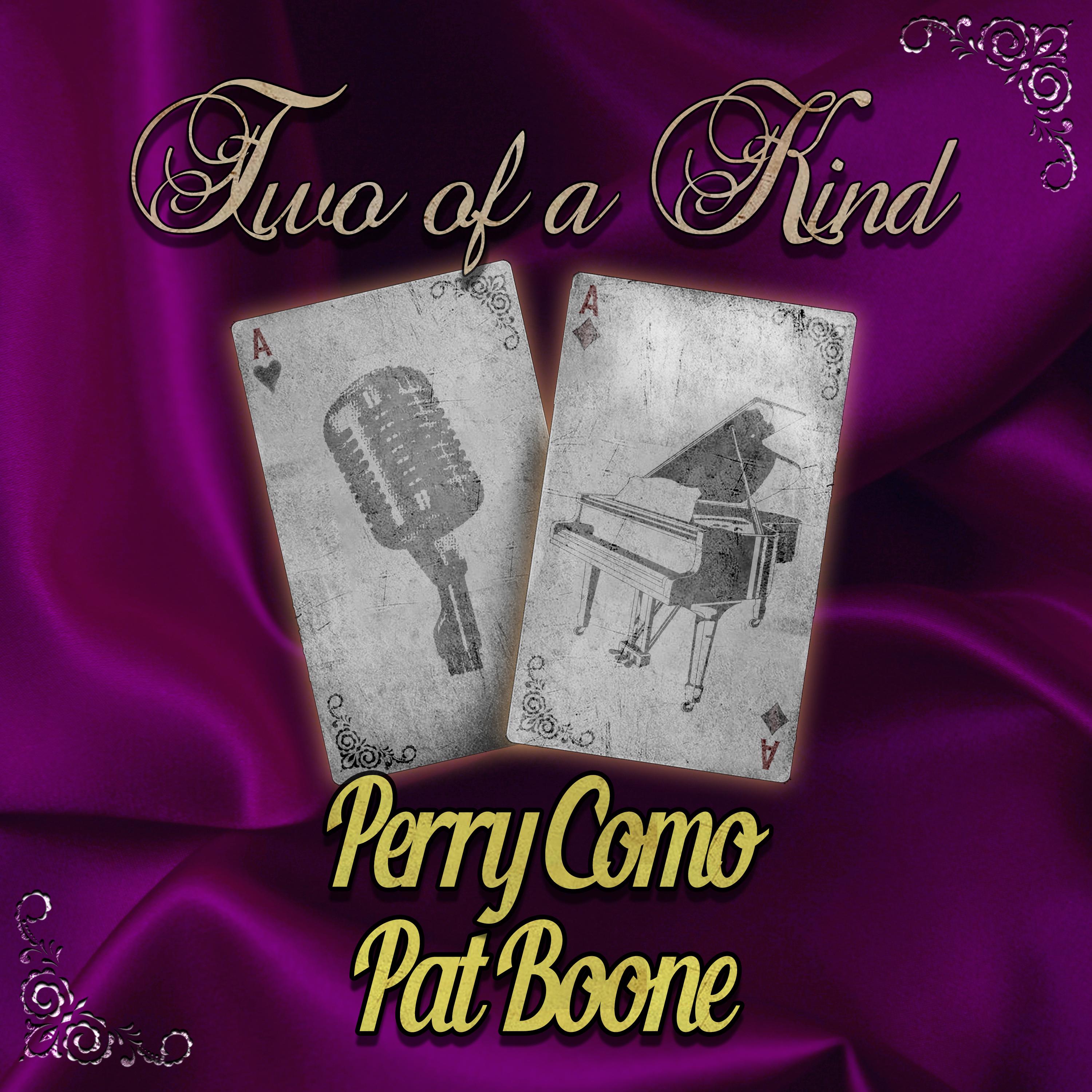 Two of a Kind: Perry Como & Pat Boone