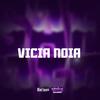 MC Renatinho Falcão - VICIA NOIA