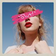 "Slut!" (Taylor's Version) (From The Vault)专辑