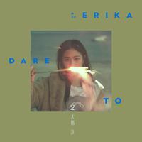 Erika - 拥有我