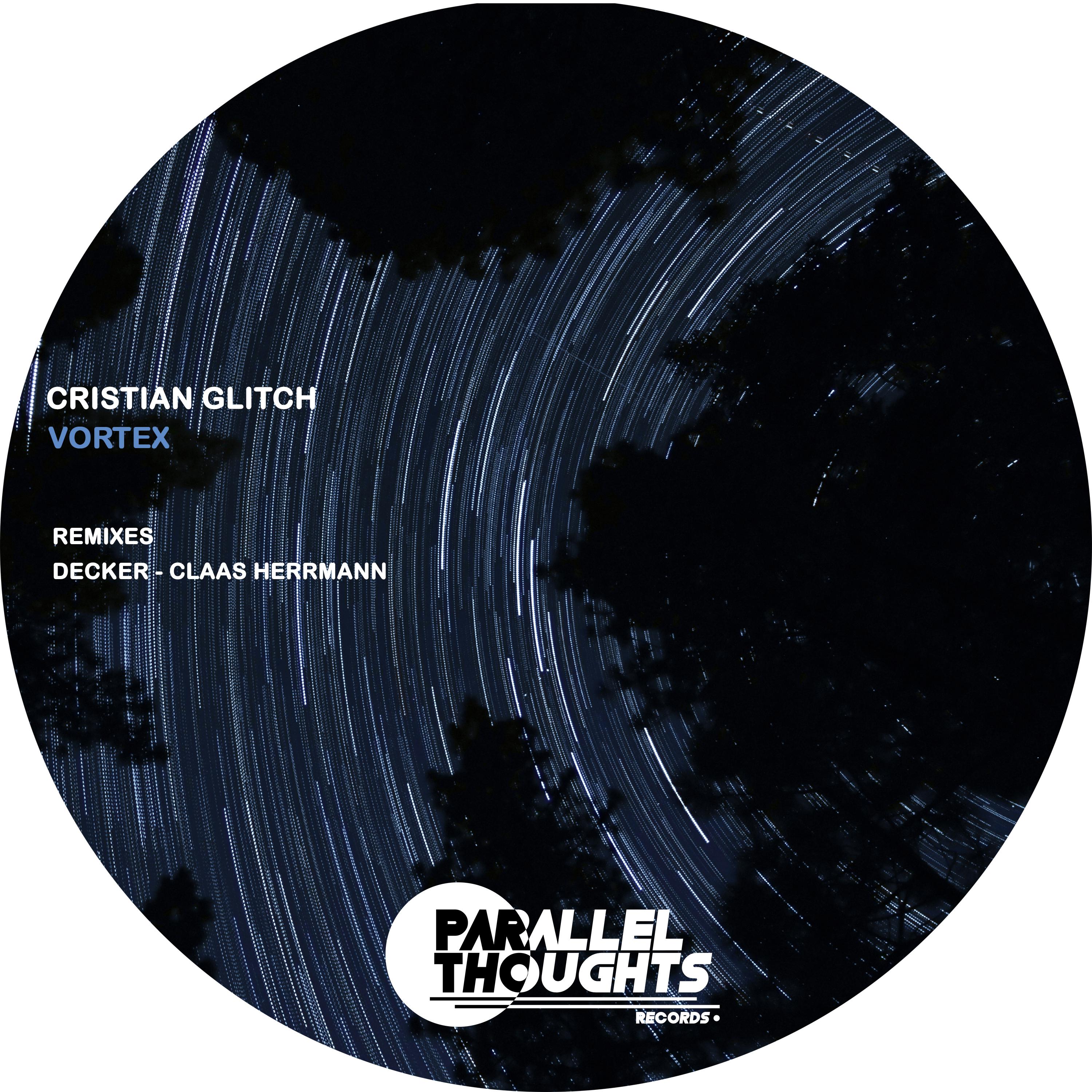 Cristian Glitch - Vortex (Decker Remix)