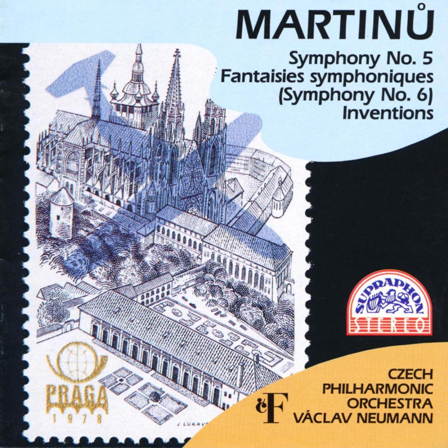 Martinů: Symphony No. 5, Fantaisies symphoniques (Symphony No. 6), Inventions专辑