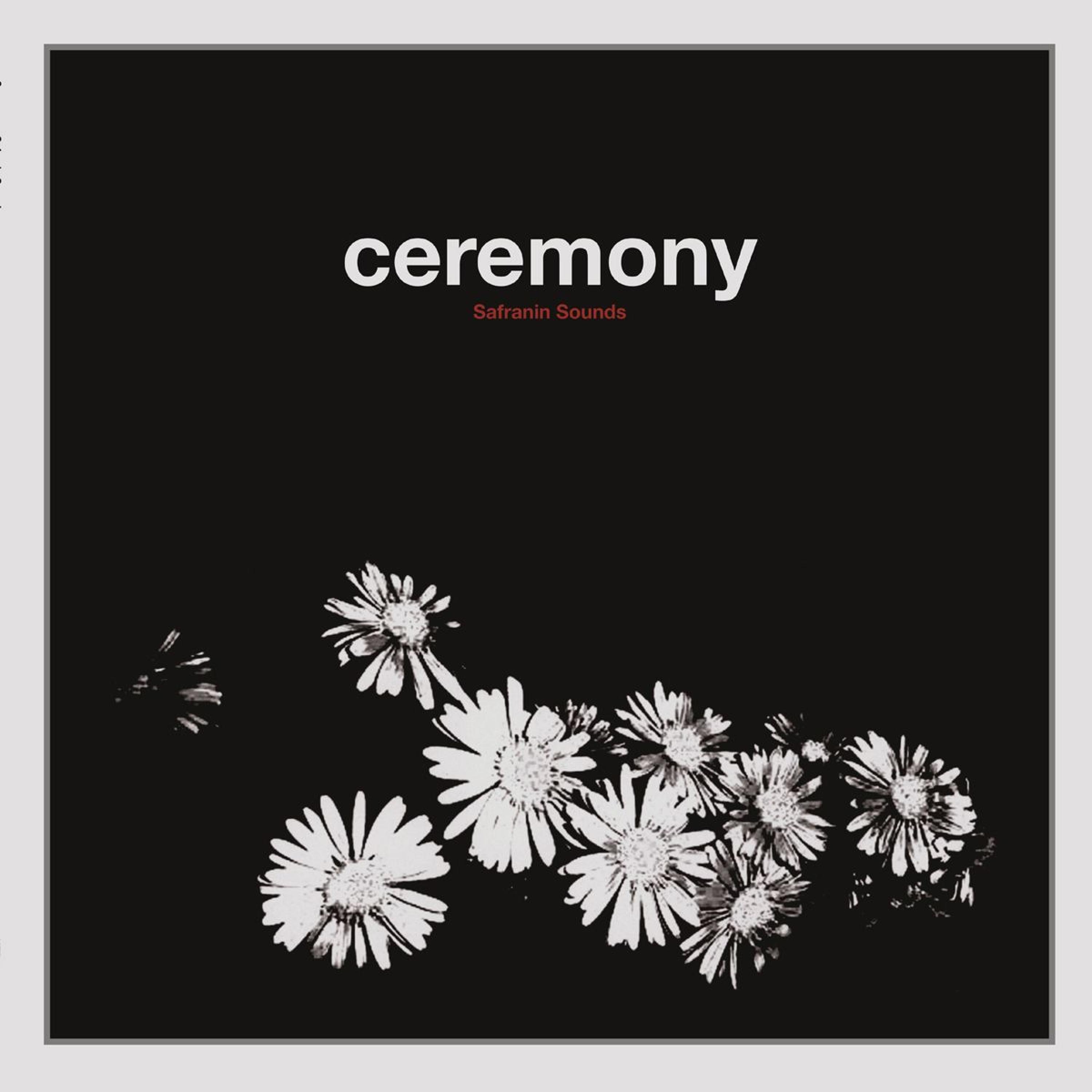 Ceremony - No Good for You