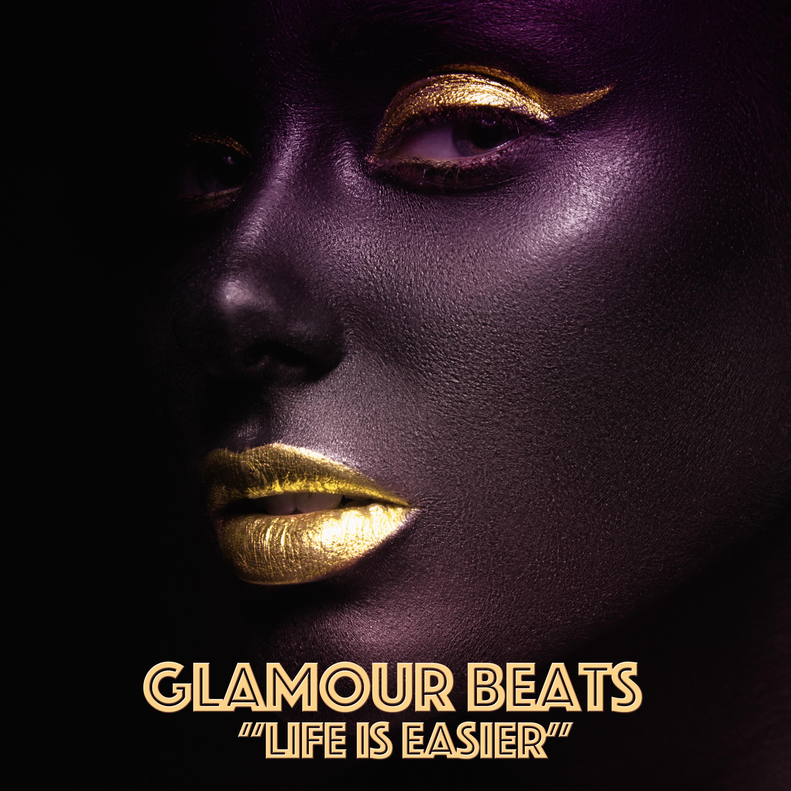 Glamour Beats - A Loving Heart Is the Beginning of All Knowledge