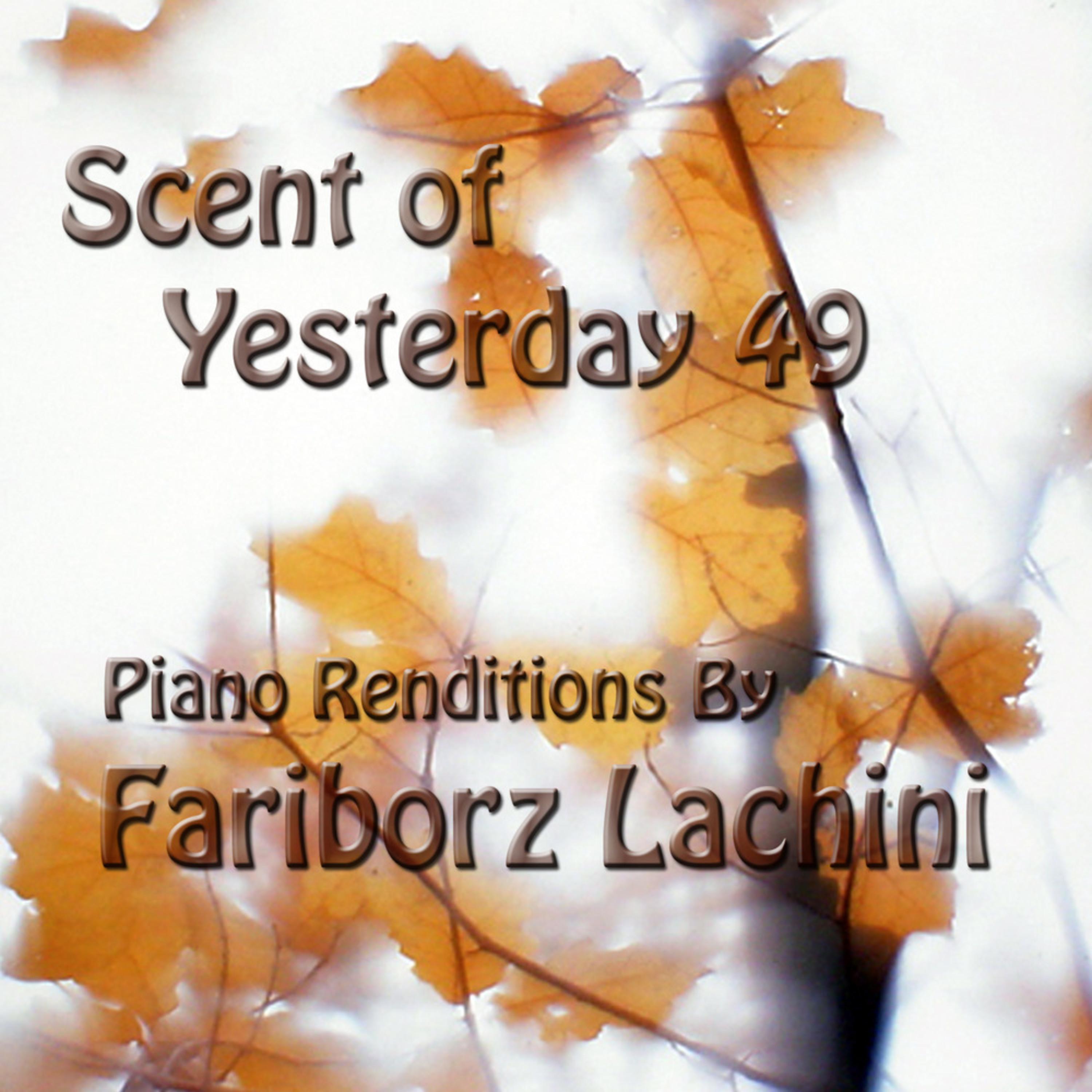 Scent of Yesterday 49