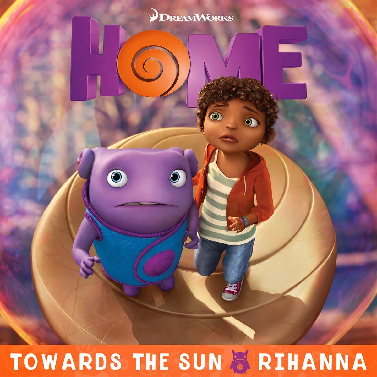 Rihanna-《Towards The Sun》 (From The Home Soundtrack)
