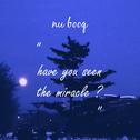 "have you seen the miracle?" (Demo Ver.)专辑