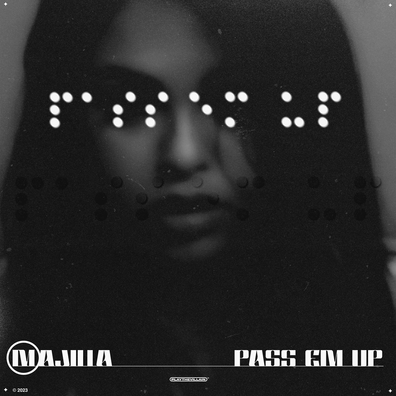 MAJILLA - Pass Em up (Sped up Version)
