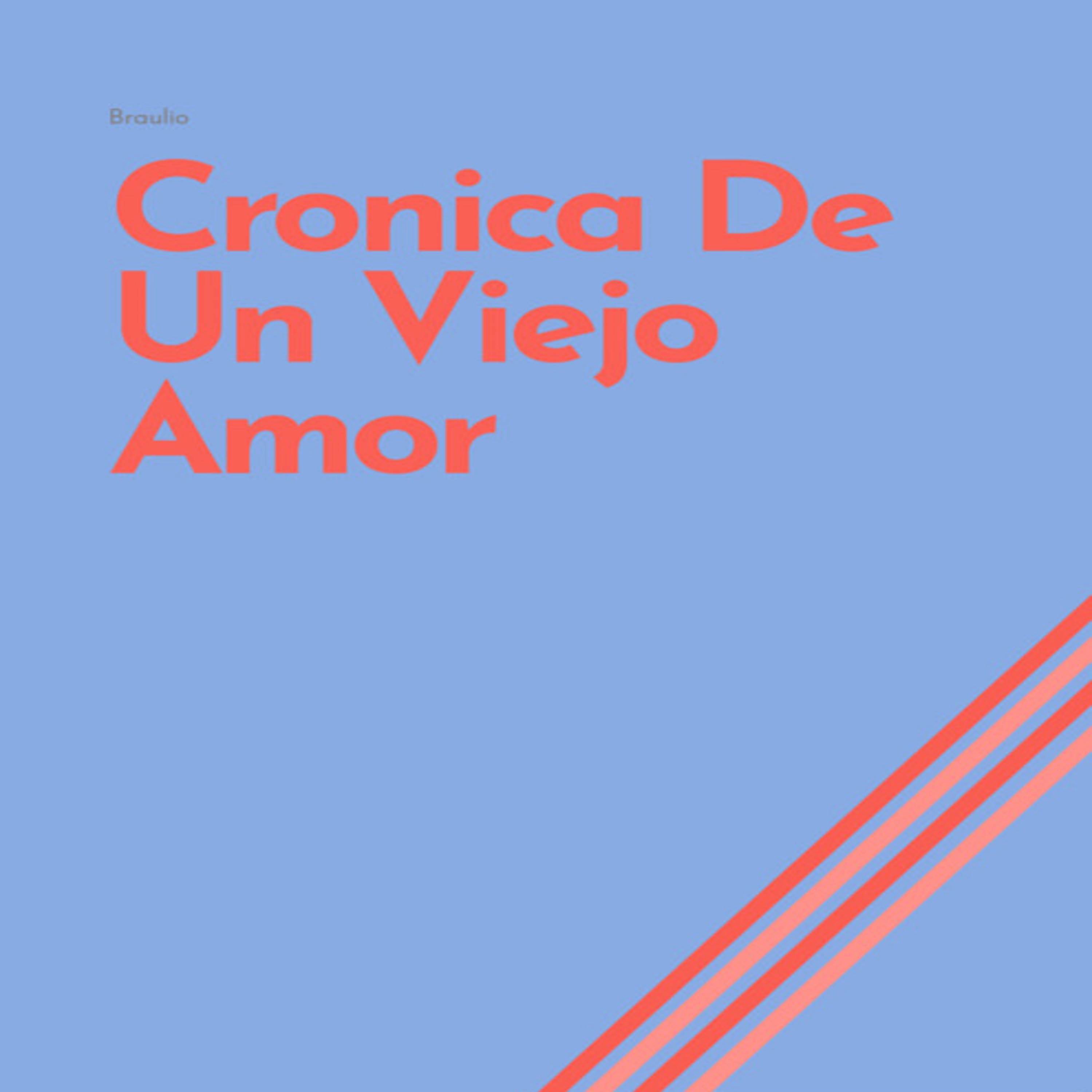 Cronica De Un Viejo Amor