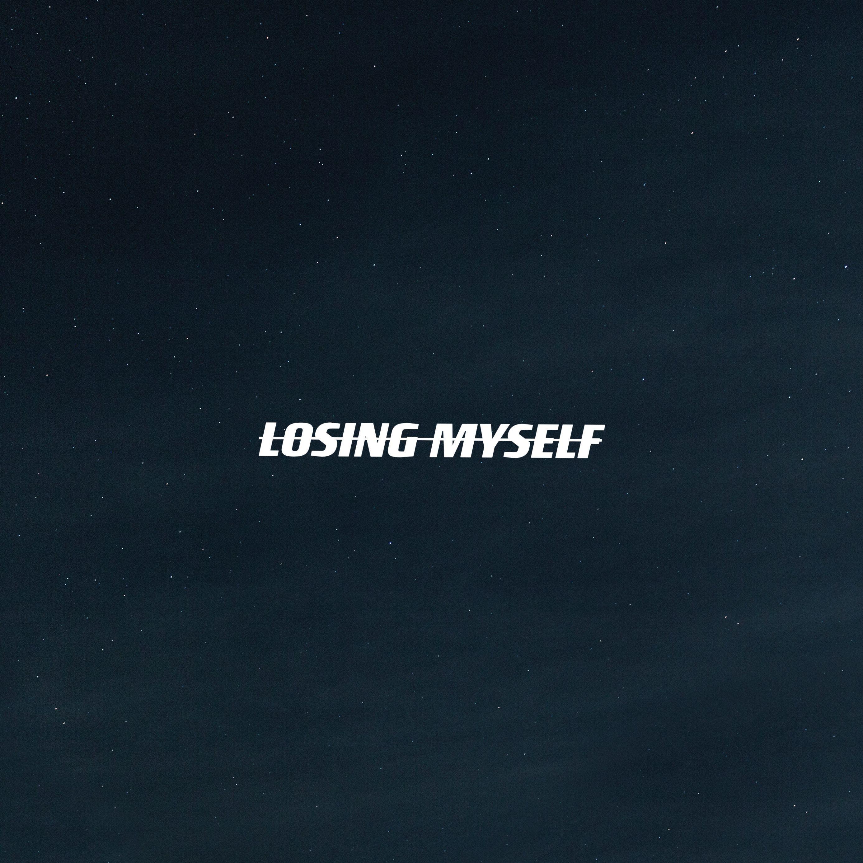 losing myself