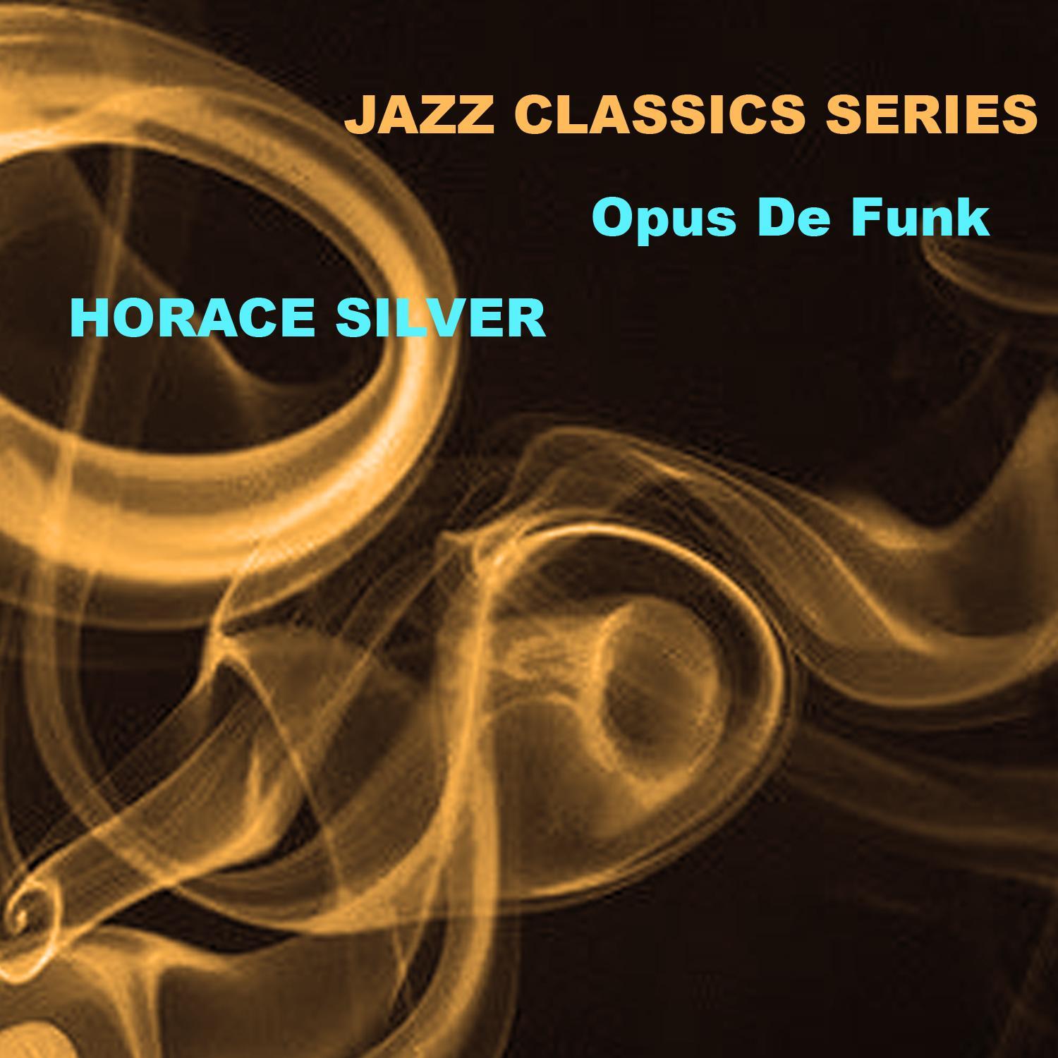 Jazz Classics Series: Opus De Funk