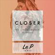 Closer (Le P remix) 