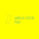 Yellow Brick / Raar专辑