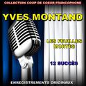 Yves Montand - Les feuilles mortes专辑