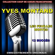 Yves Montand - Les feuilles mortes