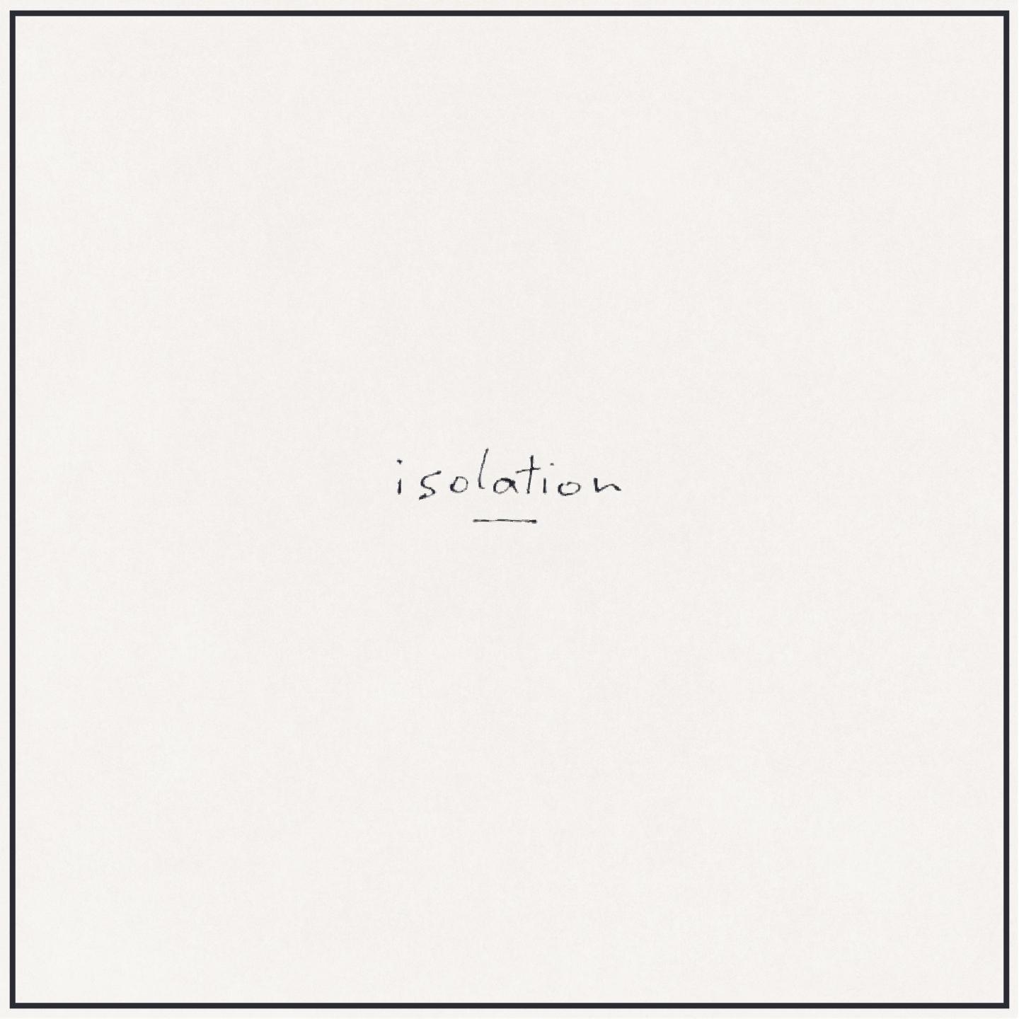 Isolation