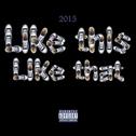 Like this like that remix专辑