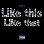 Like this like that remix专辑