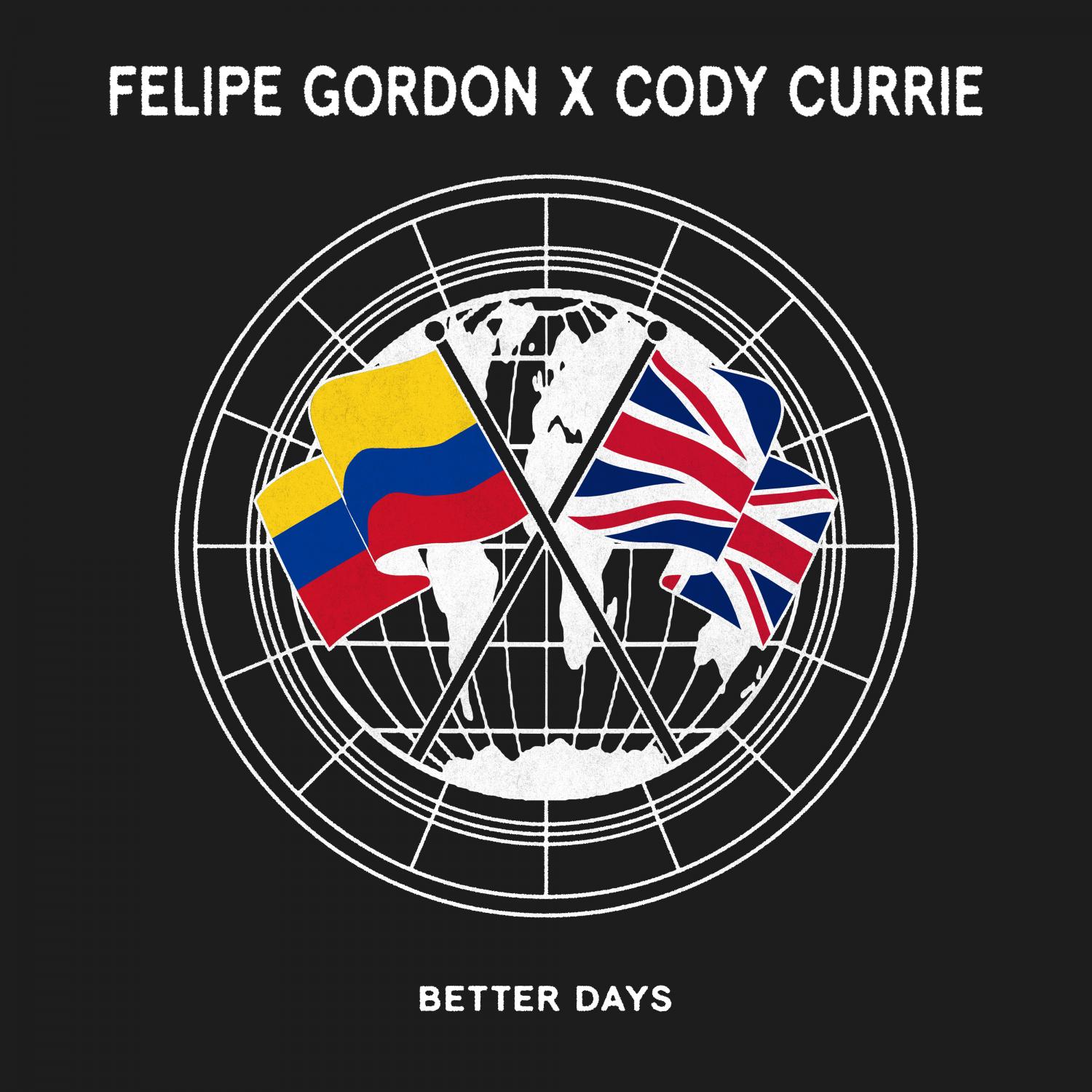 Felipe Gordon - Better Days