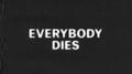 Everybody Dies专辑