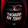 Mc kaio - Tacando em Todas