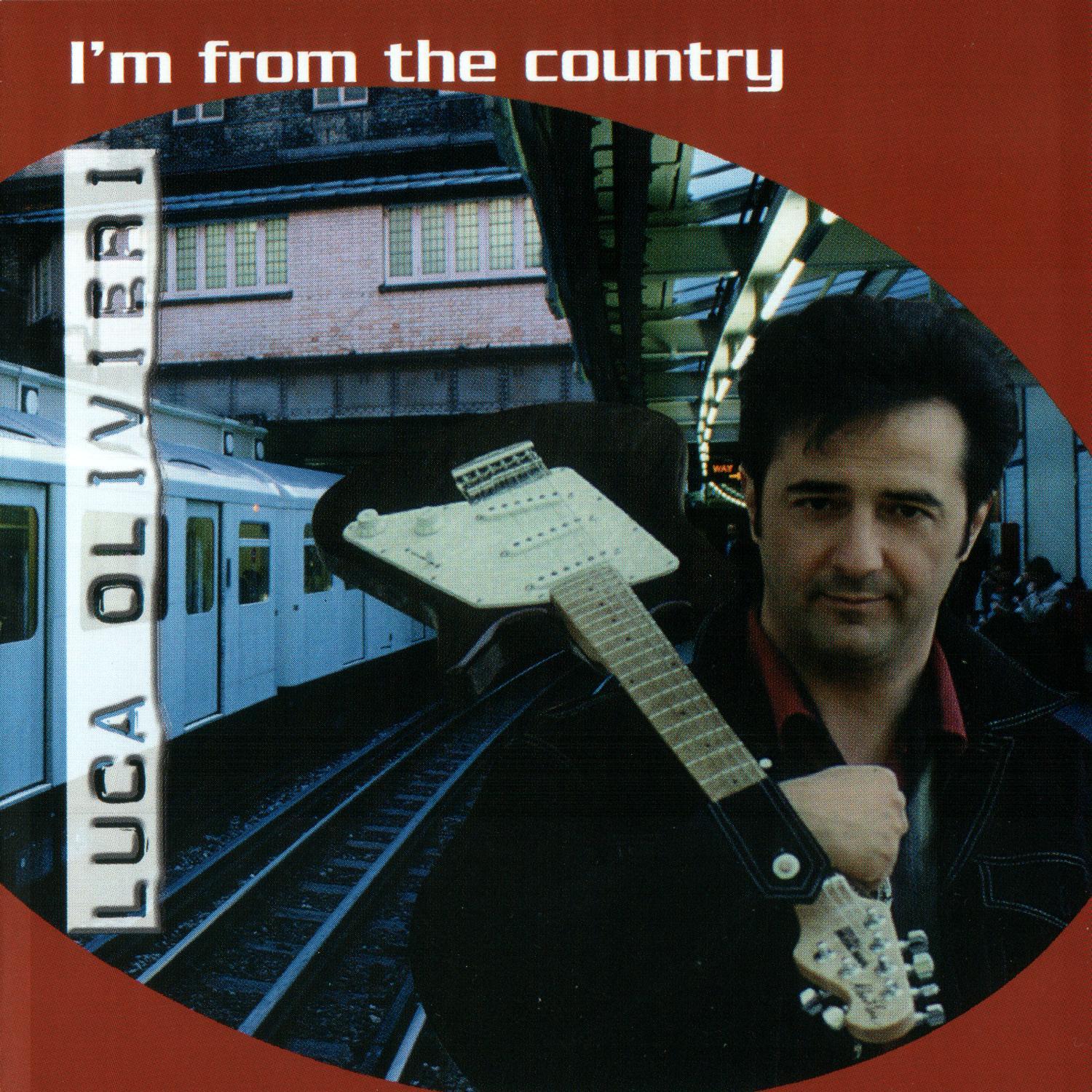 IM FROM THE COUNTRY