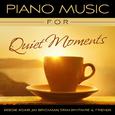 Piano Music For Quiet Moments